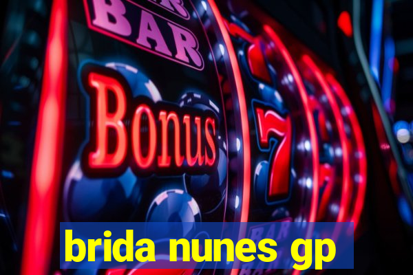 brida nunes gp